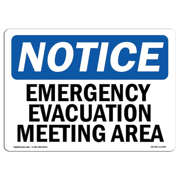 Safety Sign, OSHA Notice, 3.5" Height, Emergency Evacuation Meeting Area Sign, Landscape, 10PK